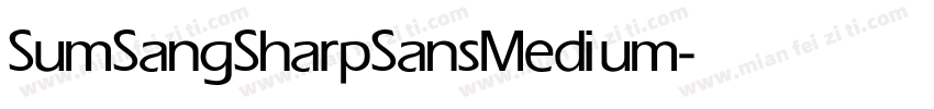 SumSangSharpSans Medium字体转换